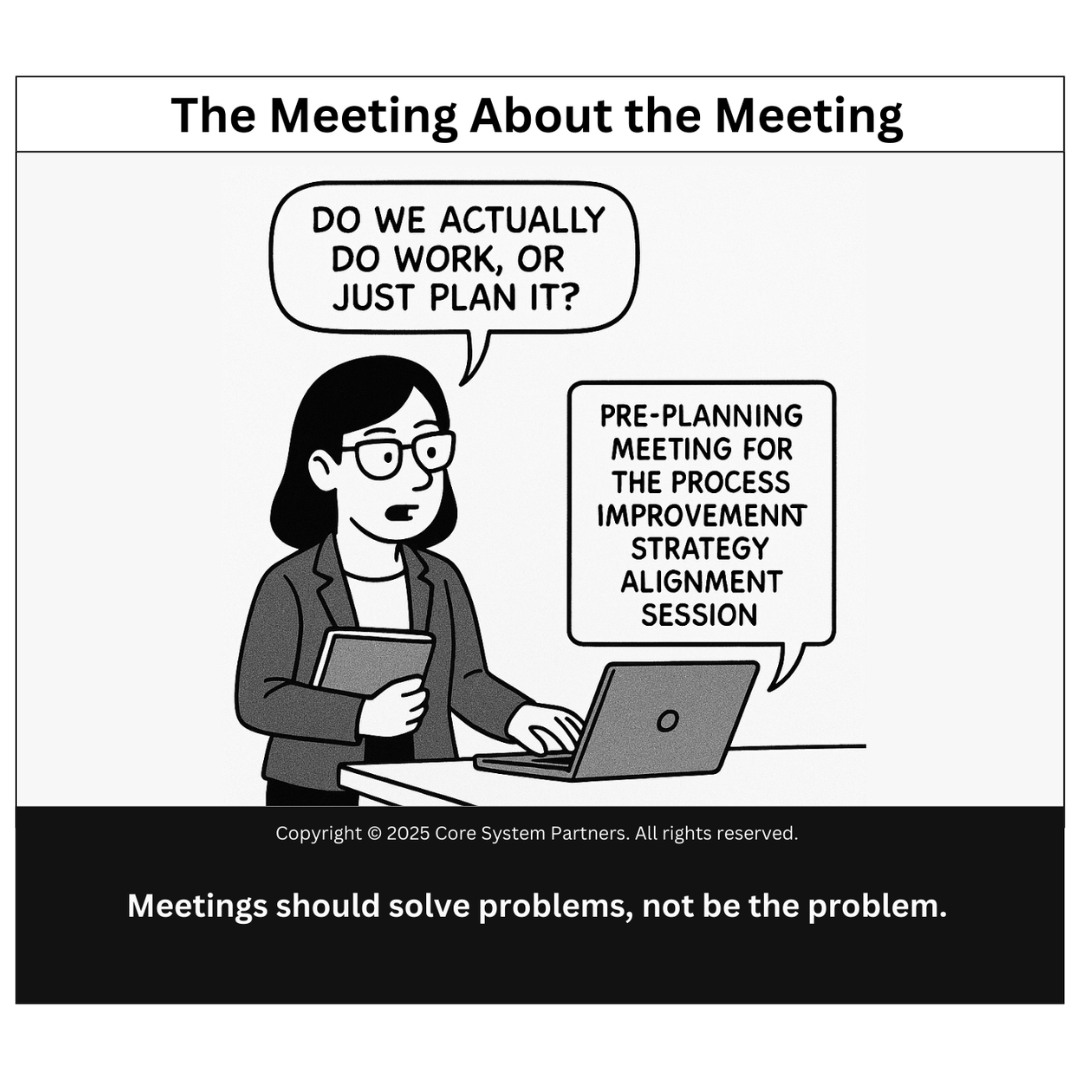 When meetings multiply without action, progress stalls—plan less, execute more.