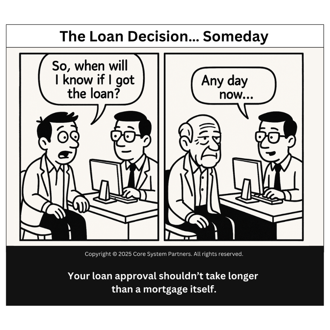 Loan decisions delayed by outdated systems